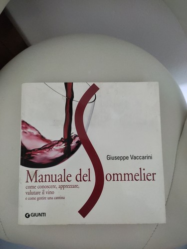 Manuale del sommelier giuseppe - manuale,