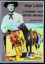 livre ALAN LADD, HOLLYWOOD