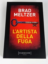 Brad Meltzer - L'artista della fuga - Fazi, 2018 ottimo prima edizione