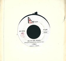DISCO 45 GIRI                      I TRILLI – MA SE GHE PENSO / CANSON DE NATALE