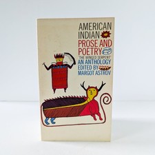 AMERICAN INDIAN PROSE AND POETRY The Winged Serpent Anthology 1962 Margot Astrov