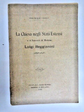LA CHIESA NEGLI STATI ESTENSI E IL VESCOVO  LUIGI REGGIANINI  P. B. Casoli 1902