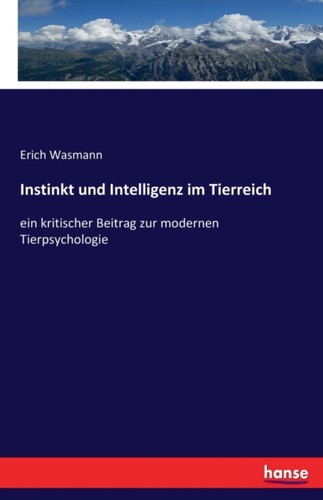 Wasmann instinkt und - -,