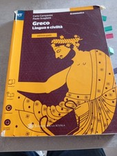 CAMPANINI SCAGLIETTI GRECO LINGUA E CIVILTÀ GRAMMATICA 