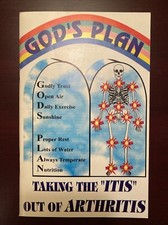 God's Plan: Taking The "Itis" Out Of Arthritis Booklet 1995 M.E.E.T Publications