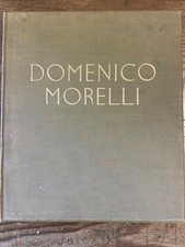 Pittura '800- DOMENICO MORELLI di Angelo CONTI-- ED.RUGGERO NAPOLI 1927 numerato
