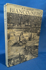 Bianco e nero, avviamento alla comprensione e raccolta della stampa d'arte. 1937