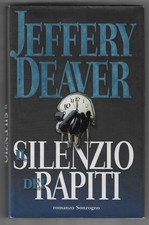 JEFFERY DEAVER - Il silenzio