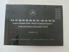 MERCEDES BENZ 220 220D 240D 230 300D Catalogo ricambi CATALOG "A" Original 1975 