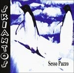 Skiantos sesso pazzo cd - -,