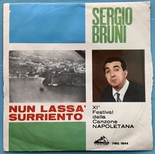 45 giri - Sergio Bruni - Nun lassà Surriento/'Ncopp' 'a chitarra - 1963 LVDP