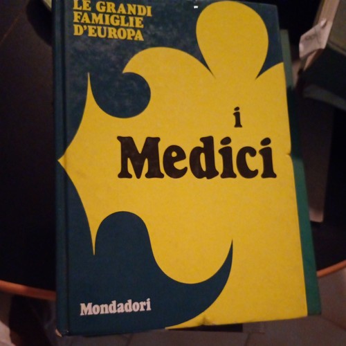 Medici le grandi famiglie - medici,