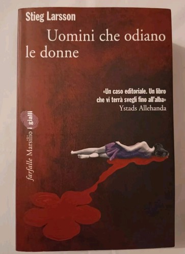 Stieg larsson uomini che - larsson,