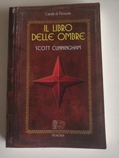 Il Libro delle Ombre-Scott Cunningham-Venexia ed.-2010
