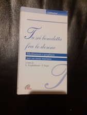 TU SEI BENEDETTA FRA LE DONNE