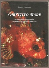LIBRO OBIETTIVO MARE TIZIANA CARCERERI INTRODUZIONE ALLA BIOLOGIA MARINA 1997