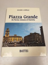 Libro Piazza Grande Da Parma