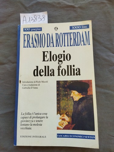Elogio della follia erasmo - elogio, da