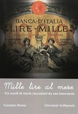 Mille lire al mese. Tre secoli