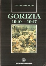 Francesconi Teodoro, Gorizia