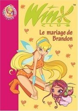 Winx Club, Tome 8 : Le mariage