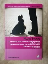 MARK TWAIN - LA FAMOSA RANA SALTATRICE DELLA CONTEA DI CALAVERAS - 2013  (HH)