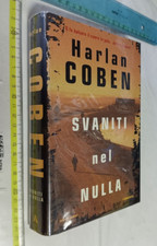HARLAN COBEN SVANITI NEL NULLA MONDADORI ROMANZO BELLISSIMO GRAN THRILLER + SDA