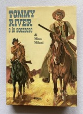 Mino Milani, TOMMY RIVER E LO SCOZZESE, Mursia, 1966