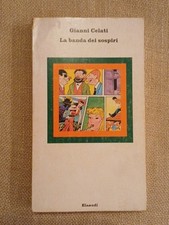 Gianni Celati La Banda Dei Sospiri Einaudi Nuovi Coralli