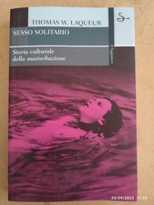 T. W. Laqueur SESSO SOLITARIO Storia Culturale della Masturbazione Il Saggiatore