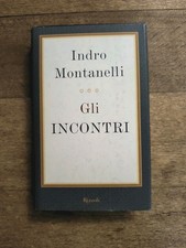 Indro Montanelli - Gli Incontri - Libro Come Nuovo - 2002 