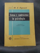 SENSO E CONTROSENSO IN PSICOLOGIA. H.J. EYSENCK. GIUNTI BARBERA 1° RISTAMPA 1972