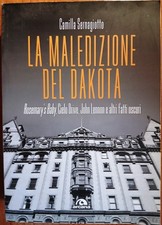 “La maledizione del Dakota” di Camilla Sernagiotto (Arcana) 2022 John Lennon.