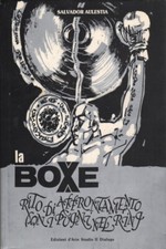La boxe - Salvador Aulestia (Edizioni d'arte Studio il Dialogo) [1984]