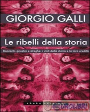 9788897109341 Giorgio Galli Le