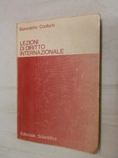 LEZIONI DI DIRITTO INTERNAZIONALE Benedetto Conforti Editoriale Scientifica 1985
