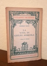 Tacito: La Vita di Giulio Agricola (a Cura di C. Vitali,  Ed. 1940 Vallardi)