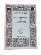 Tutti gli uomini del Martinismo