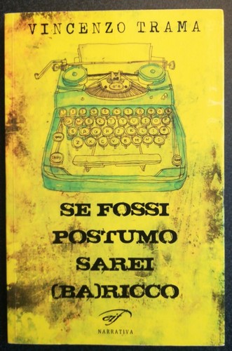 Fossi postumo sarei - postumo,