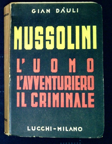 Mussolini l uomo - mussolini, :