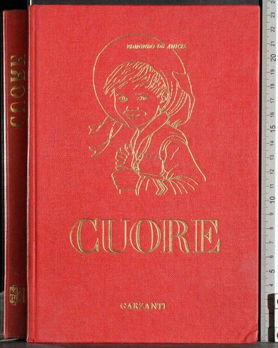 Cuore edmondo amicis - edmondo,