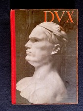 Margherita Sarfatti - Dux - Nuova Edizione con 250 Illustrazioni- 1934 Mondadori