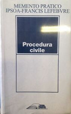 Memento Pratico Procedura Civile Ipsoa-Francis Lefebvre 2008