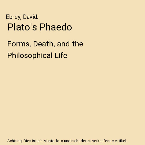 Plato phaedo forms death - plato's,