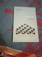 Cronache Dal Sistema. Il