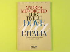 DOVE VA L'ITALIA MONORCHIO TIVELLI RAI ERI GUERINI
