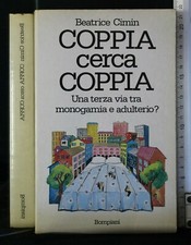 COPPIA CERCA COPPIA. Beatrice Cimin. Bompiani.
