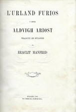 Eraclit manfred..L'URLAND FURIOS D MSSIR ALDVIGH ARIOST; TRADUTT IN BULGNES DA 