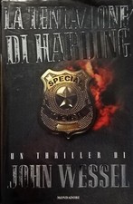 1a ed. 1998-LA TENTAZIONE DI HARDING di John Wessel, ed. Omnibus Mondadori,p.360