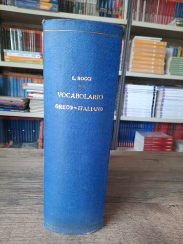 Rocci vocabolario greco - ''vocabolario,